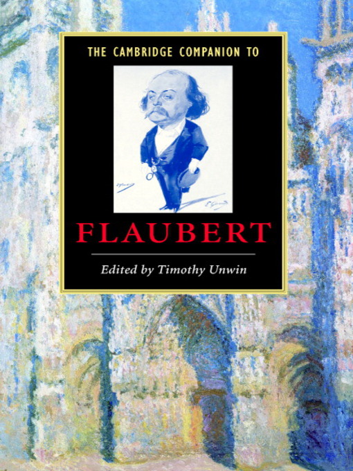 Title details for The Cambridge Companion to Flaubert by Timothy Unwin - Wait list